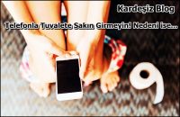 Telefonla Tuvalete Sakın Girmeyin