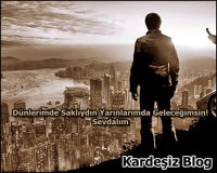 Dünlerimde Saklıydın Yarınlarımda Geleceğimsin