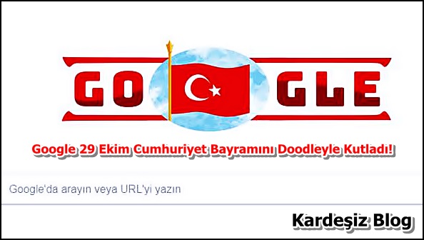 Google 29 Ekim Cumhuriyet Bayramını Doodleyle Kutladı