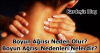 Boyun Ağrısı Neden Olur
