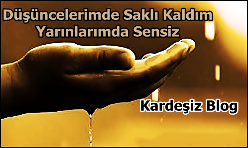 Düşüncelerimde Saklı Kaldım Yarınlarımda Sensiz