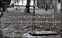 Hasret Kaldım Kokuna Sevdanın Köşesindeki Hicazda