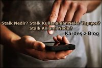 Stalk Nedir
