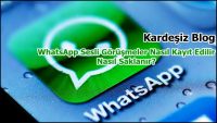 WhatsApp Sesli Görüşmeler Nasıl Kayıt Edilir