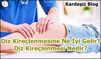 Diz Kireçlenmesine Ne iyi Gelir