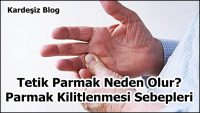 Tetik Parmak Neden Olur