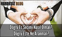 Doğru Eş Seçimi Nasıl Olmalı