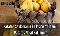 Patates Saklamanın En Pratik Yöntemi