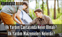 ilk Yardım Çantasında Neler Olmalı