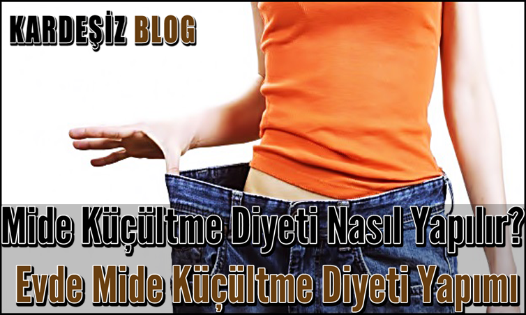 Mide Küçültme Diyeti Nasıl Yapılır