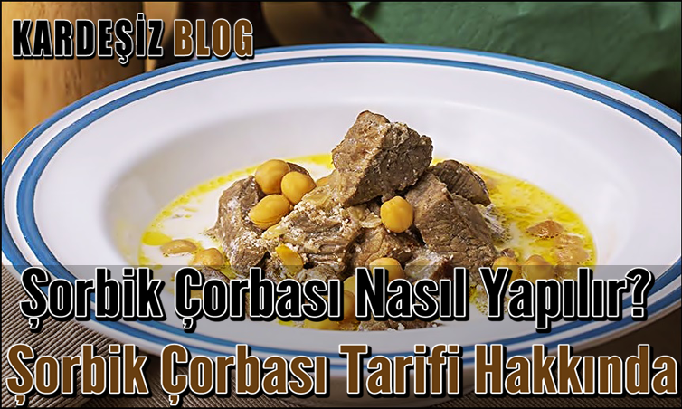 Şorbik Çorbası Nasıl Yapılır