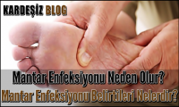 Mantar Enfeksiyonu Neden Olur