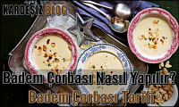 Badem Çorbası Nasıl Yapılır