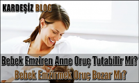 Bebek Emziren Anne Oruç Tutabilir Mi