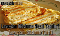 Lavaştan Gözleme Nasıl Yapılır