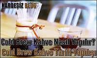 Cold Brew Kahve Nasıl Yapılır