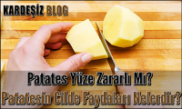 Patates Yüze Zararlı Mı