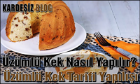 Üzümlü Kek Nasıl Yapılır