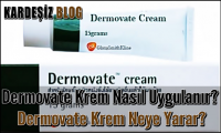 Dermovate Krem Nasıl Uygulanır