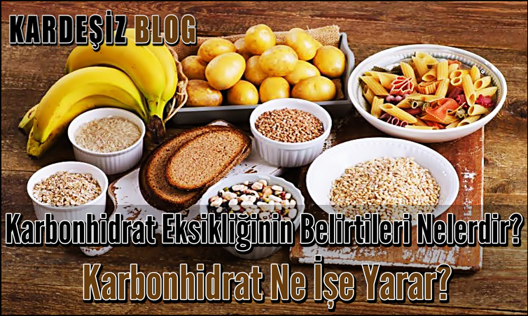 Karbonhidrat Eksikliğinin Belirtileri Nelerdir