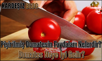 Pişirilmiş Domatesin Faydaları Nelerdir