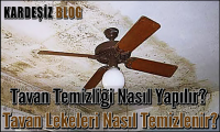 Tavan Temizliği Nasıl Yapılır