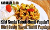 Köri Soslu Tavuk Nasıl Yapılır