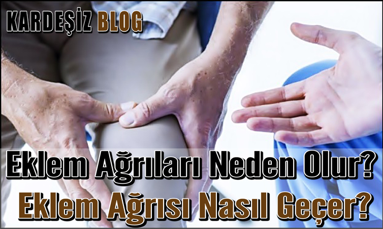 Eklem Ağrıları Neden Olur