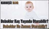 Bebekler Kaç Yaşında Oturabilir