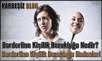 Borderline Kişilik Bozukluğu Nedir