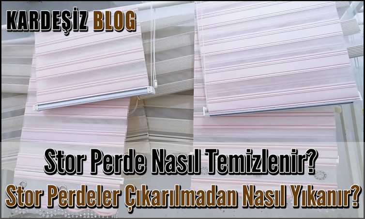 Stor Perde Nasıl Temizlenir