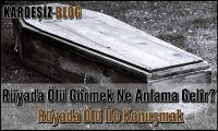 Rüyada Ölü Görmek Ne Anlama Gelir