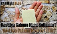 Kastilya Sabunu Nasıl Kullanılır