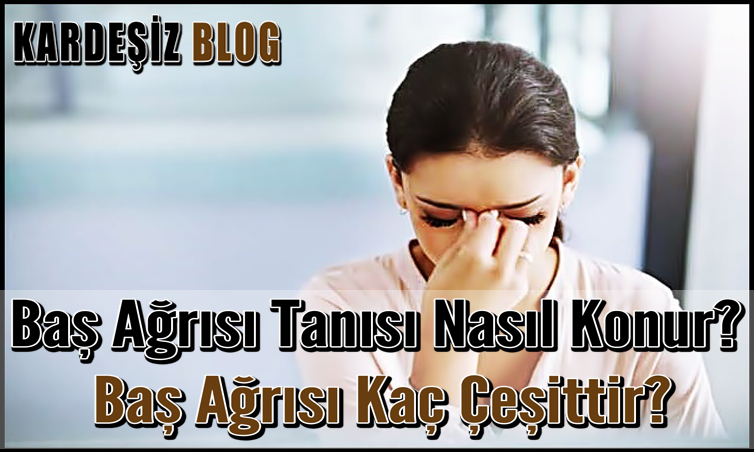 Baş Ağrısı Tanısı Nasıl Konur
