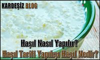 Haşıl Nasıl Yapılır