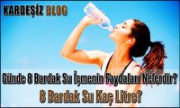Günde 8 Bardak Su içmenin Faydaları Nelerdir