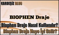 Biophen Draje Nasıl Kullanılır