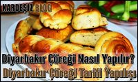 Diyarbakır Çöreği Nasıl Yapılır