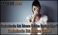 Kadınlarda Sık idrara Çıkma Neden Olur