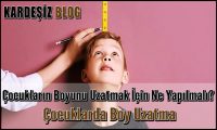 Çocukların Boyunu Uzatmak için Ne Yapılmalı