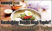Karabuğday Noodle Nasıl Yapılır