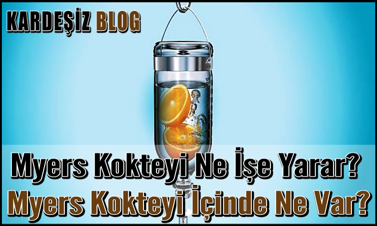 Myers Kokteyi Ne işe Yarar