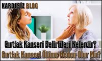 Gırtlak Kanseri Belirtileri Nelerdir