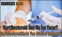 Kortikosteroid ilaç Ne işe Yarar