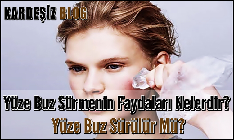 Yüze Buz Sürmenin Faydaları Nelerdir