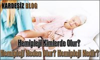 Hemipleji Kimlerde Olur