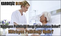 Nütrisyon Polikliniği Hangi Hastalıklara Bakar