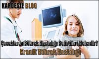 Çocuklarda Böbrek Hastalığı Belirtileri Nelerdir