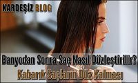 Banyodan Sonra Saç Nasıl Düzleştirilir