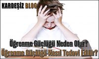 Öğrenme Güçlüğü Neden Olur